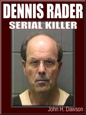 cover image of Dennis Rader